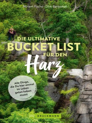 cover image of Die ultimative Bucket List für den Harz